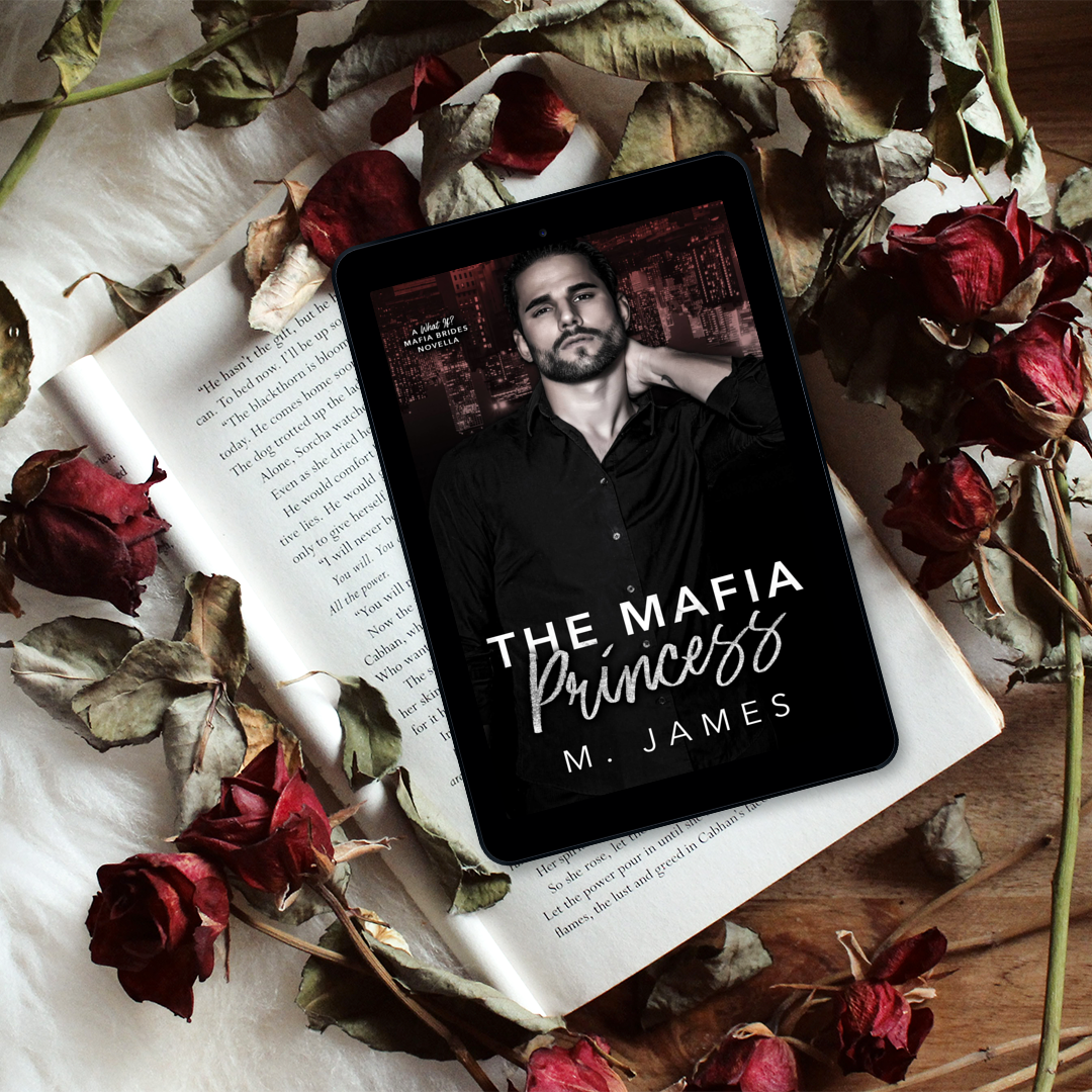 The Mafia Princess (A What If Novella)